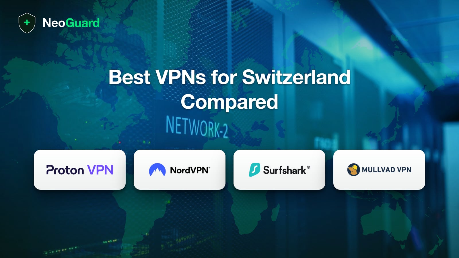 Best VPNs for Switzerland (June 2026): Proton VPN, NordVPN, Surfshark, and Mullvad Compared